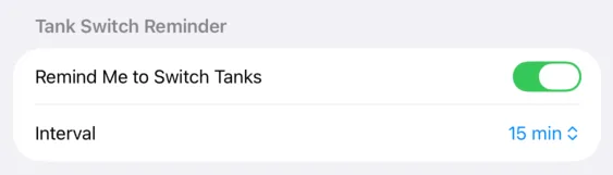 tank switch reminders